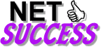 Everything you need for Net Success 